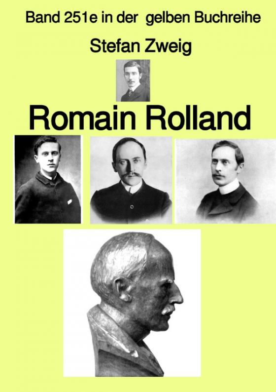 Cover-Bild gelbe Buchreihe / Romain Rolland – Band 251e in der gelben Buchreihe – bei Jürgen Ruszkowski