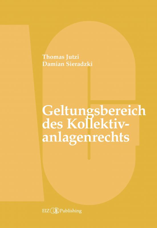 Cover-Bild Geltungsbereich des Kollektivanlagenrechts