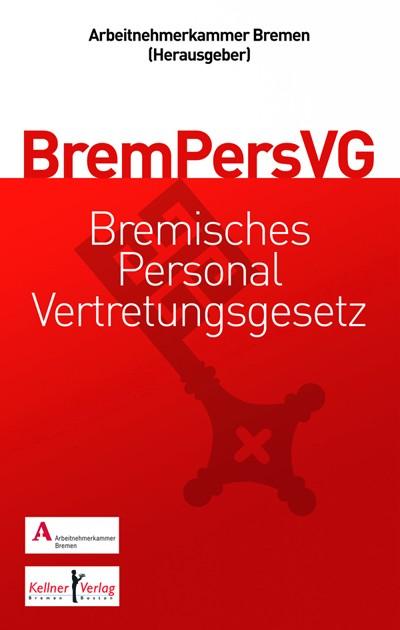 Cover-Bild Gemeinschaftskommentar zum Bremischen Personalvertretungsgesetz (BremPersVG)