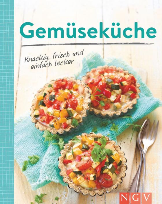 Cover-Bild Gemüseküche - Knackig, frisch und einfach lecker