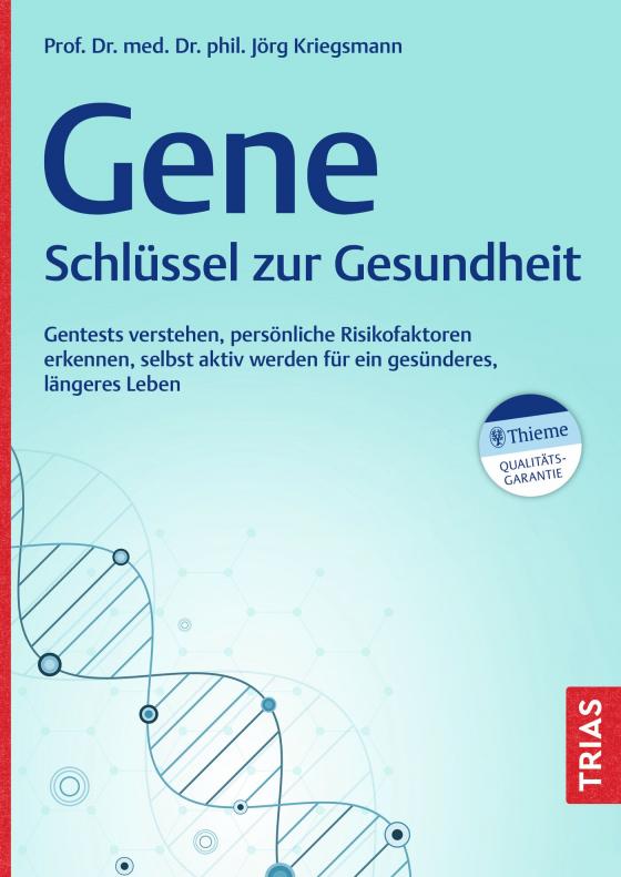 Cover-Bild Gene - Schlüssel zur Gesundheit