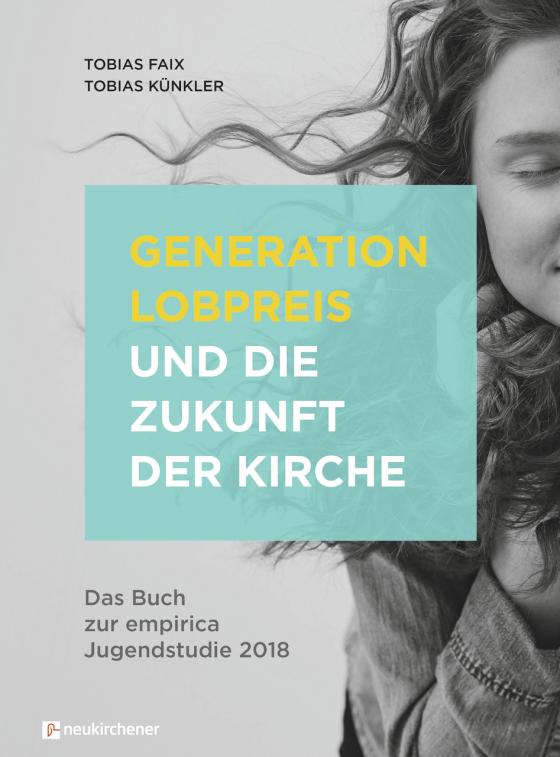 Cover-Bild Generation Lobpreis und die Zukunft der Kirche
