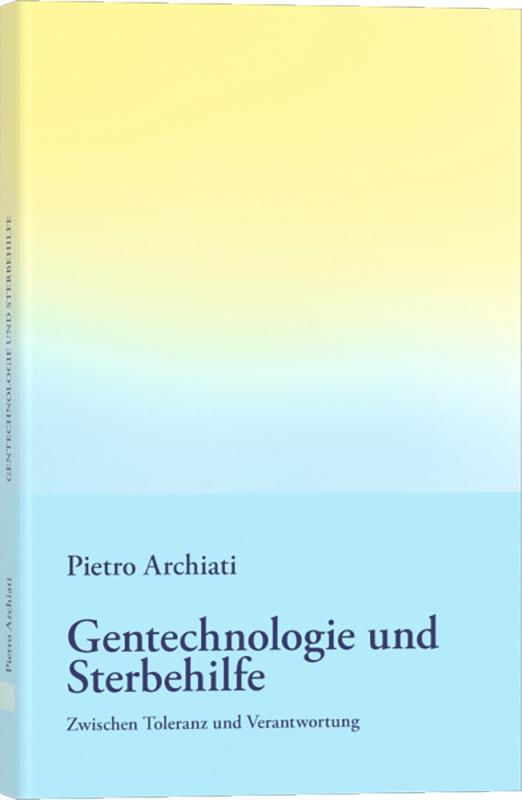Cover-Bild Gentechnologie und Sterbehilfe