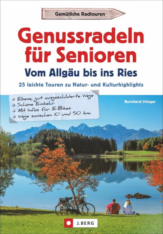 Cover-Bild Genussradeln für Senioren – Vom Allgäu bis ins Ries