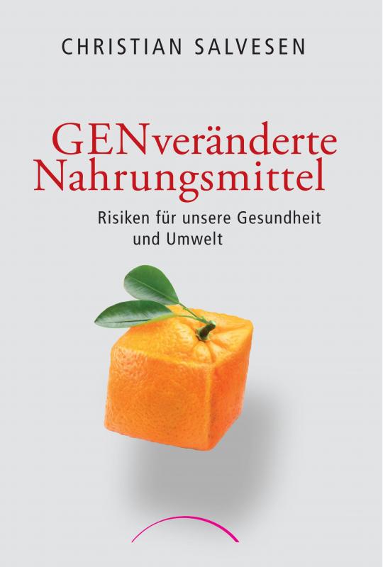 Cover-Bild GENveränderte Nahrungsmittel