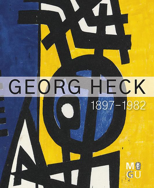Cover-Bild Georg Heck 1897–1982