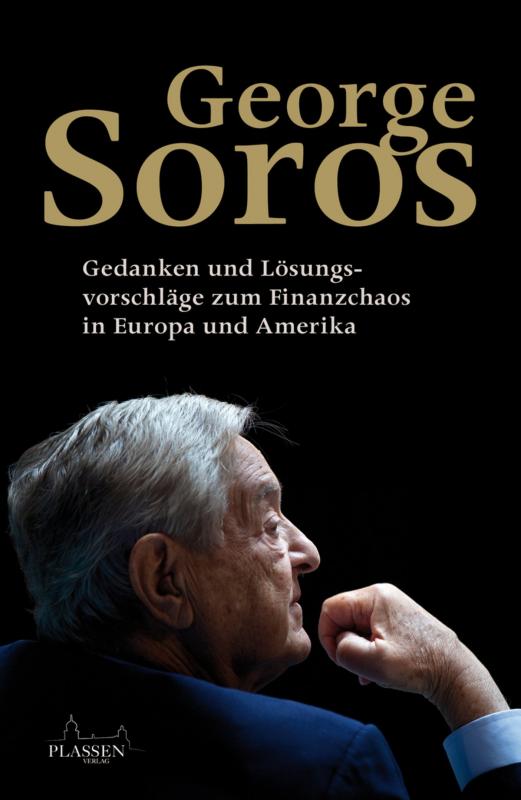 Cover-Bild George Soros: Gedanken und Lösungsvorschläge zum Finanzchaos in Europa und Amerika