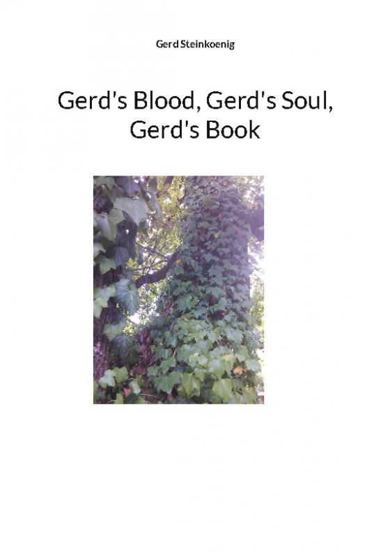Cover-Bild Gerd's Blood, Gerd's Soul, Gerd's Book