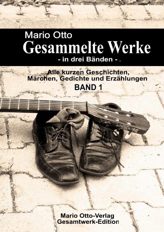 Cover-Bild Gesammelte Werke / Gesammelte Werke - 2023 - Band 1 von 3