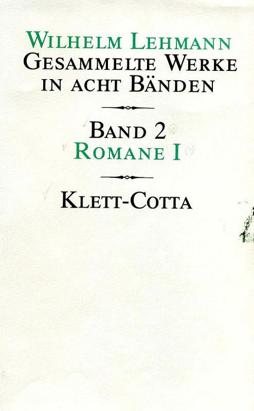 Cover-Bild Gesammelte Werke in acht Bänden / Romane I (Gesammelte Werke in acht Bänden, Bd. 2)