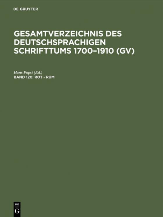Cover-Bild Gesamtverzeichnis des deutschsprachigen Schrifttums 1700–1910 (GV) / Rot - Rum