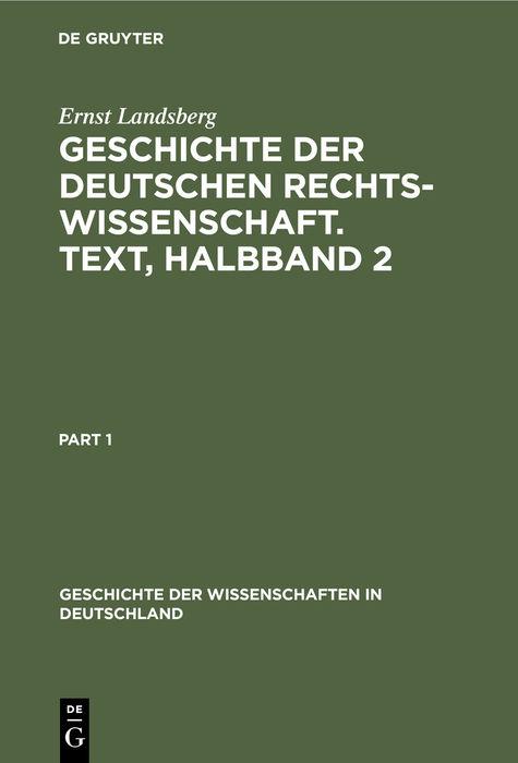 Cover-Bild Geschichte der Deutschen Rechtswissenschaft. Text, Halbband 2