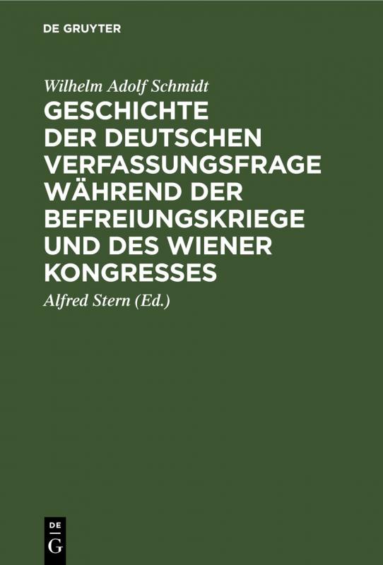 Cover-Bild Geschichte der deutschen Verfassungsfrage während der Befreiungskriege und des Wiener Kongresses