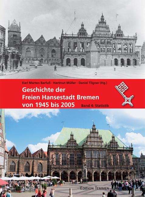 Cover-Bild Geschichte der Freien Hansestadt Bremen von 1945 bis 2005
