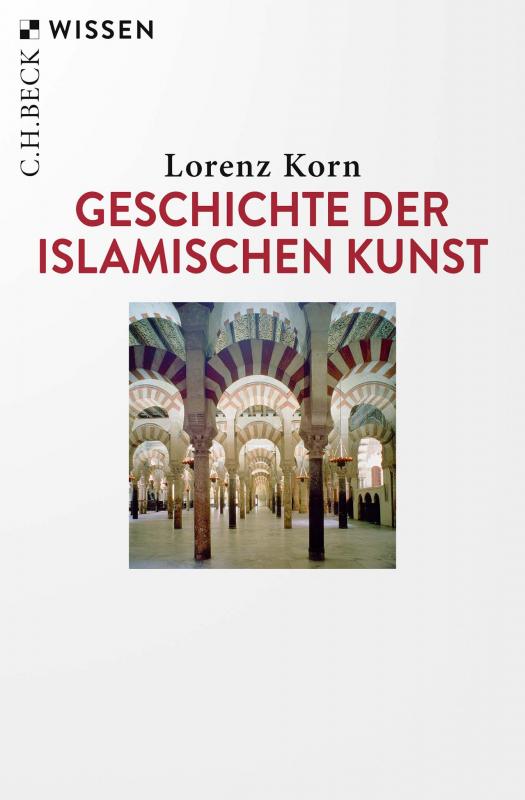 Cover-Bild Geschichte der islamischen Kunst