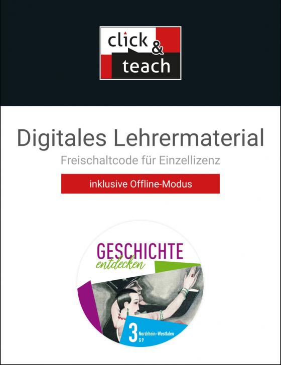 Cover-Bild Geschichte entdecken – Nordrhein-Westfalen / Geschichte entdecken NRW click & teach 3 Box