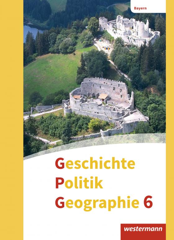 Cover-Bild Geschichte - Politik - Geographie (GPG) - Ausgabe 2017 für Mittelschulen in Bayern