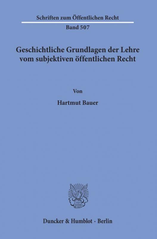 Cover-Bild Geschichtliche Grundlagen der Lehre vom subjektiven öffentlichen Recht.