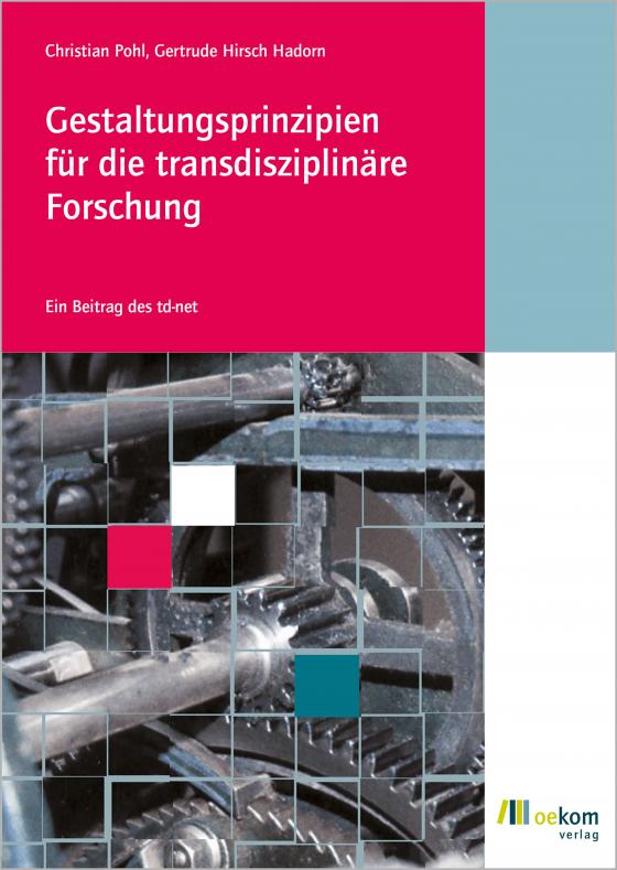 Cover-Bild Gestaltungsprinzipien für die transdisziplinäre Forschung