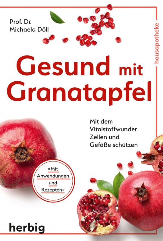 Cover-Bild Gesund mit Granatapfel