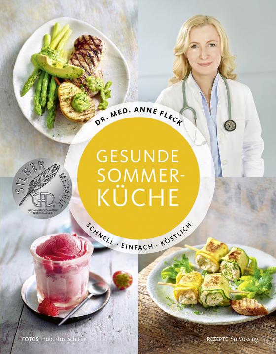 Cover-Bild Gesunde Sommerküche – Schnell, einfach, köstlich