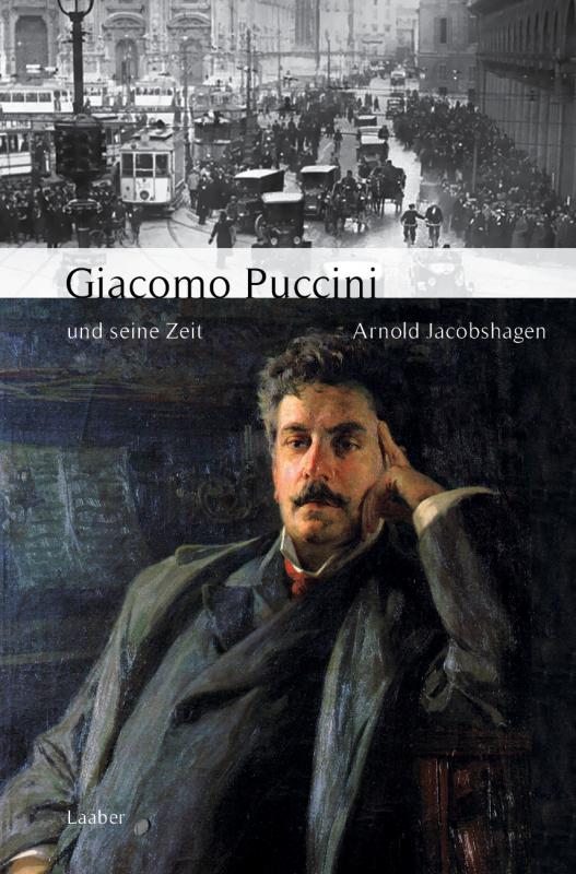 Cover-Bild Giacomo Puccini und seine Zeit