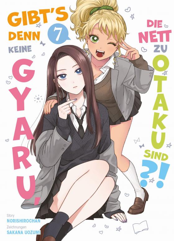 Cover-Bild Gibt's denn keine Gyaru, die nett zu Otaku sind?! 07