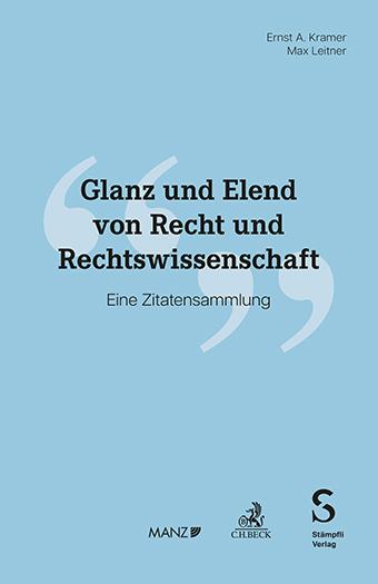 Cover-Bild Glanz und Elend von Recht und Rechtswissenschaft