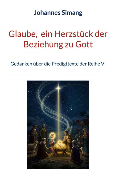 Cover-Bild Glaube, ein Herzstück der Beziehung zu Gott