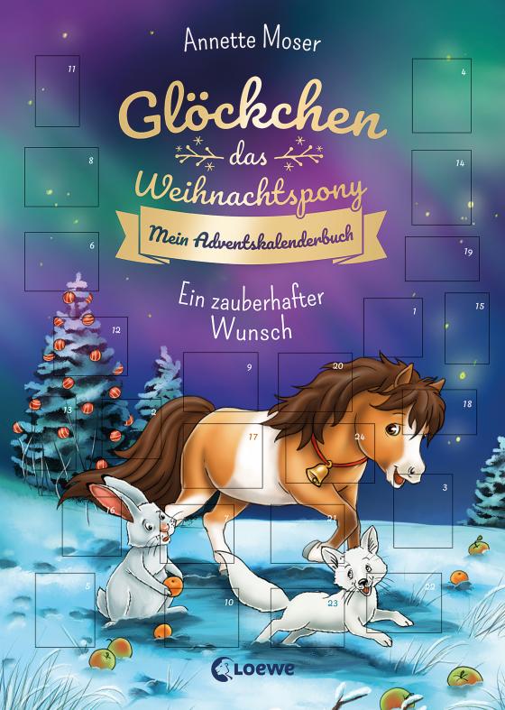 Cover-Bild Glöckchen, das Weihnachtspony Mein Adventskalenderbuch - Ein zauberhafter Wunsch
