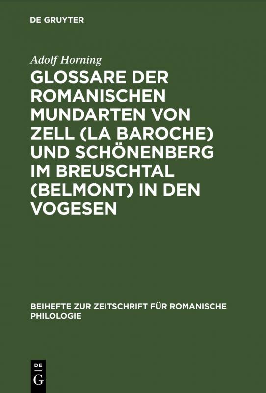 Cover-Bild Glossare der romanischen Mundarten von Zell (La Baroche) und Schönenberg im Breuschtal (Belmont) in den Vogesen