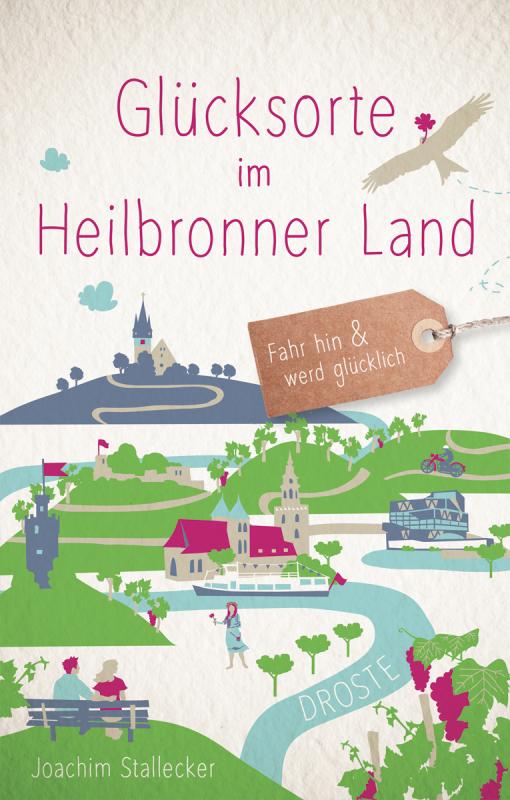 Cover-Bild Glücksorte im Heilbronner Land