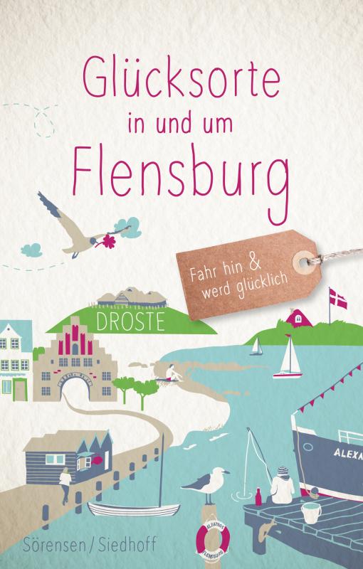 Cover-Bild Glücksorte in und um Flensburg