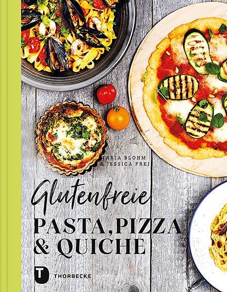 Cover-Bild Glutenfreie Pasta, Pizza & Quiche