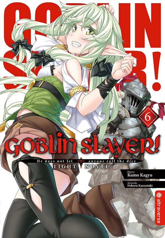 Cover-Bild Goblin Slayer! Light Novel 06