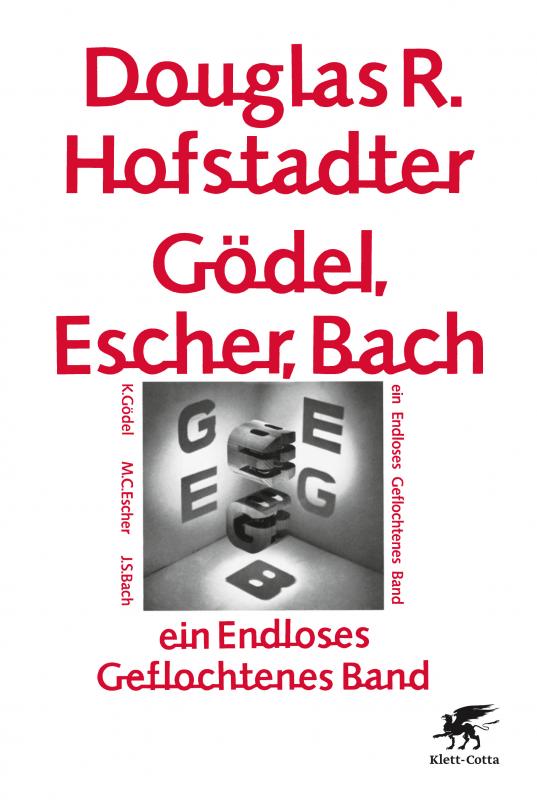 Cover-Bild Gödel, Escher, Bach - ein Endloses Geflochtenes Band