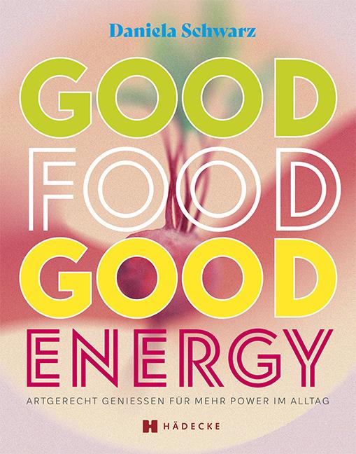 Cover-Bild Good Food · Good Energy