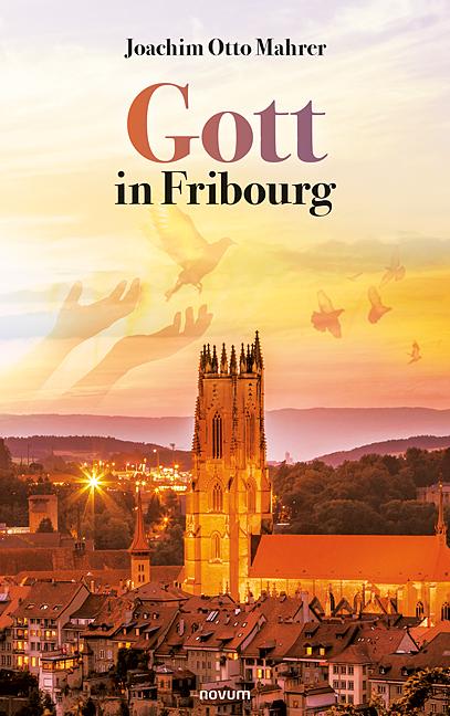 Cover-Bild Gott in Fribourg