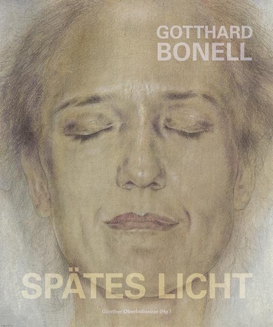 Cover-Bild Gotthard Bonell – Spätes Licht