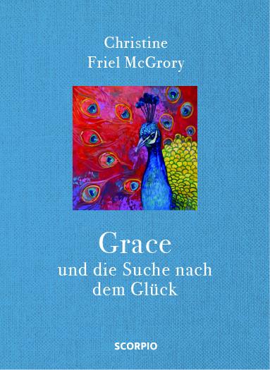Cover-Bild Grace und die Suche nach dem Glück