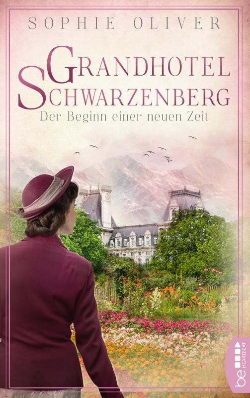 Cover-Bild Grandhotel Schwarzenberg – Der Beginn einer neuen Zeit