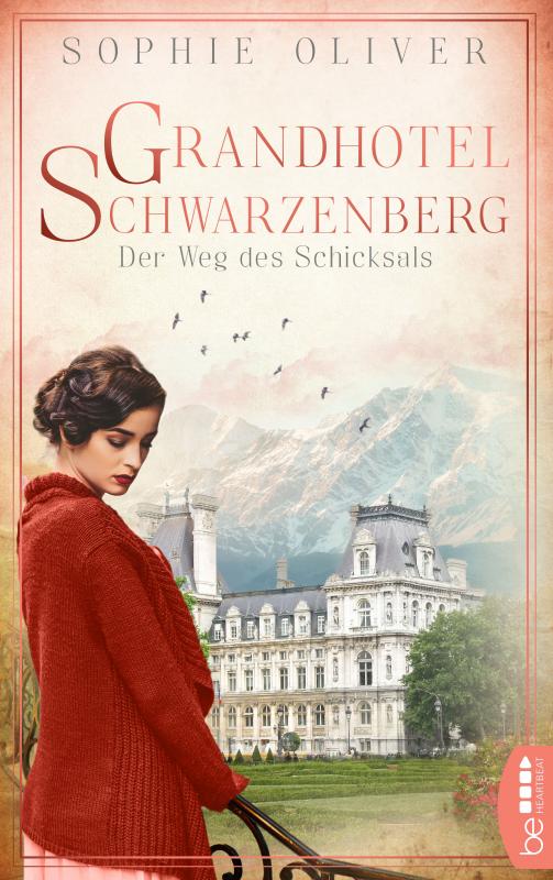 Cover-Bild Grandhotel Schwarzenberg – Der Weg des Schicksals