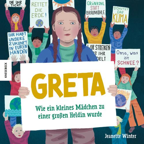 Cover-Bild Greta – wie ein kleines Mädchen zu einer großen Heldin wurde
