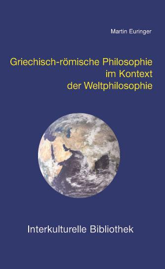 Cover-Bild Griechisch-römische Philosophie im Kontext der Weltphilosophie
