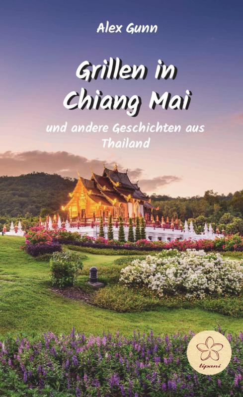 Cover-Bild Grillen in Chiang Mai