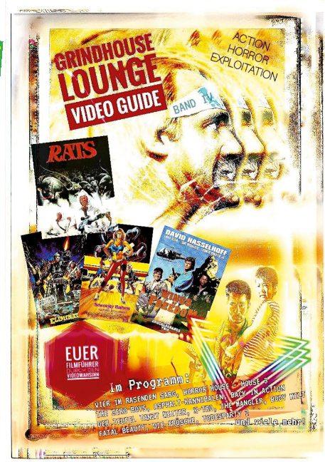 Cover-Bild Grindhouse Lounge: Video Guide - Band 4 - Euer Filmführer durch den Videowahnsinn / Mit den Reviews zu Todesparty 2, The Hidden, Back in Action, Blast Heroes, House 3 und vielen mehr!