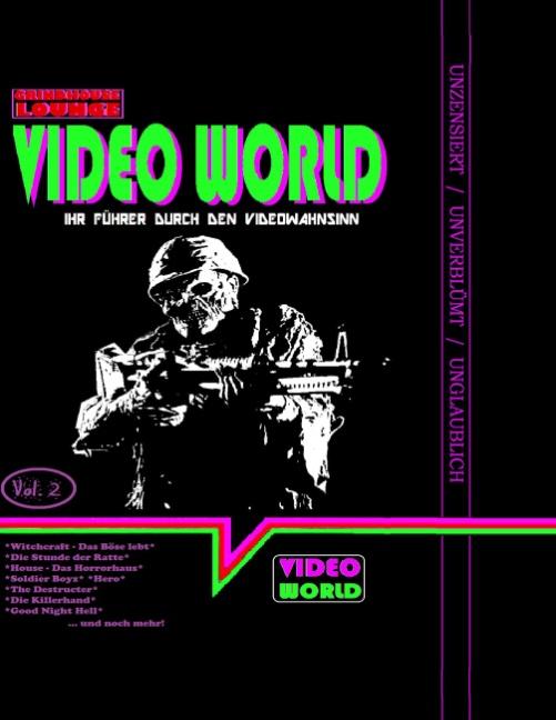 Cover-Bild Grindhouse Lounge: Video World Vol. 2 - Ihr Filmführer durch den Video-Wahnsinn