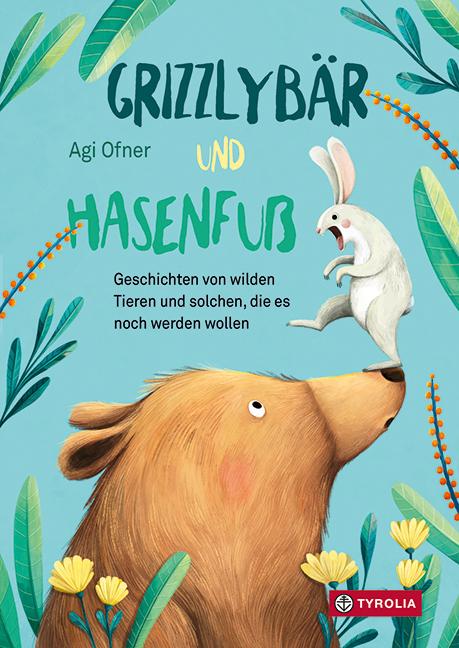 Cover-Bild Grizzlybär und Hasenfuß