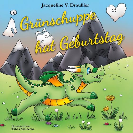 Cover-Bild Grünschuppe hat Geburtstag