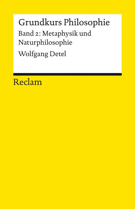 Cover-Bild Grundkurs Philosophie. Band 2: Metaphysik und Naturphilosophie